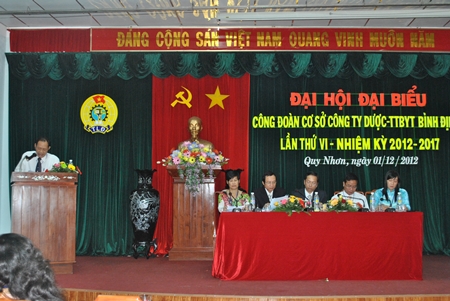 Đại hội đại biểu công đoàn công ty Dược – TTBYT Bình Định lần thứ VI (Nhiệm kỳ 2012 - 2017)