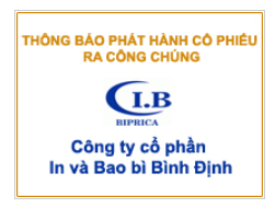 Thông báo phát hành cổ phiếu ra công chúng của Công ty cổ phần In và Bao bì Bình Định