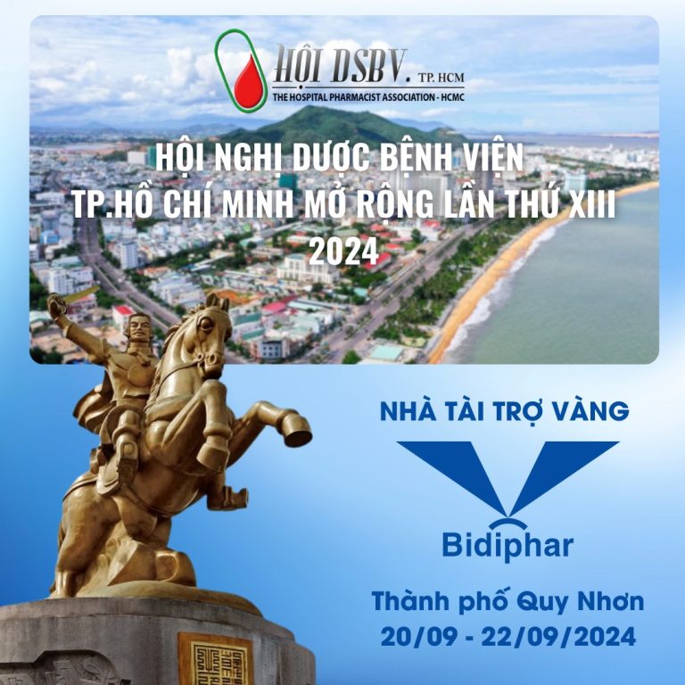 BIDIPHAR VINH HẠNH ĐỒNG HÀNH CÙNG HỘI NGHỊ KHOA HỌC DƯỢC BỆNH VIỆN TP. HỒ CHÍ MINH LẦN THỨ XIII - 2024